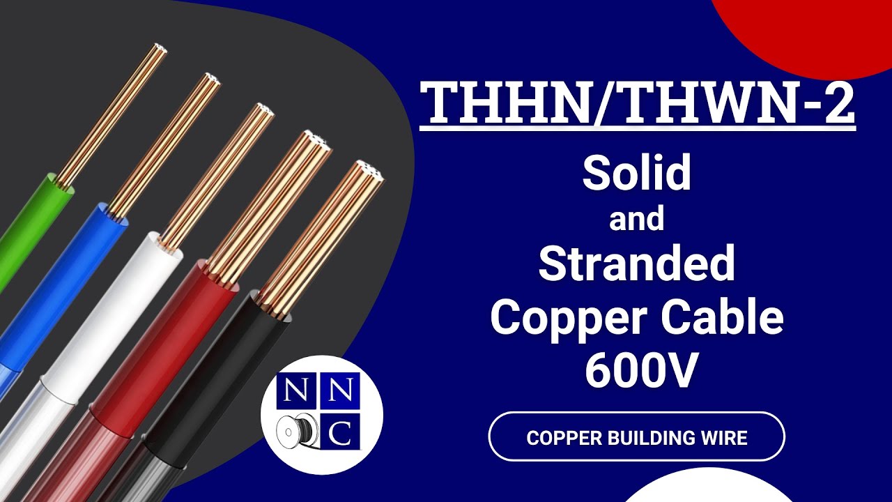 Is THHN Wire Stranded or Solid？-Industry new-Professional  Solar,PV,photovoltaic Wire & Cable Manufacturer, JOCA CABLE